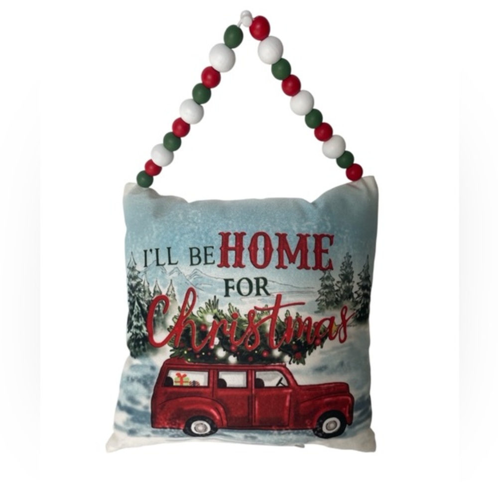 "I'll be home for Christmas "  LED Lighted Pillow/Door Hanger w/Beaded Handle